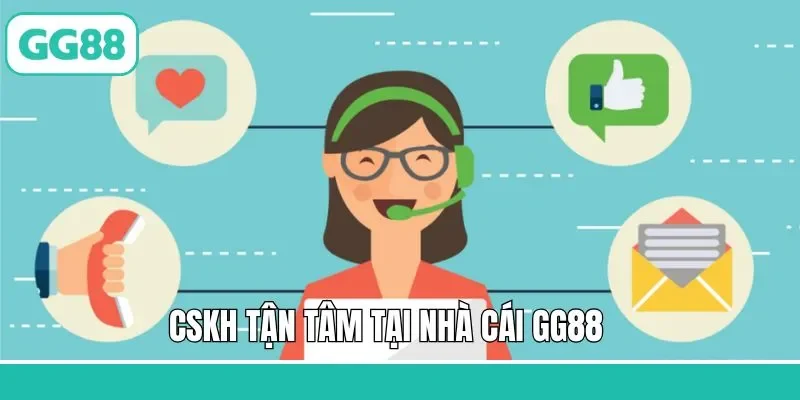 GG88 hỗ trợ hội viên toàn diện 24/7